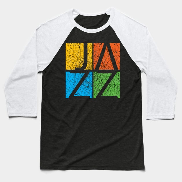 Colorful JAZZ  Creative Typographic Artwork Baseball T-Shirt by jazzworldquest